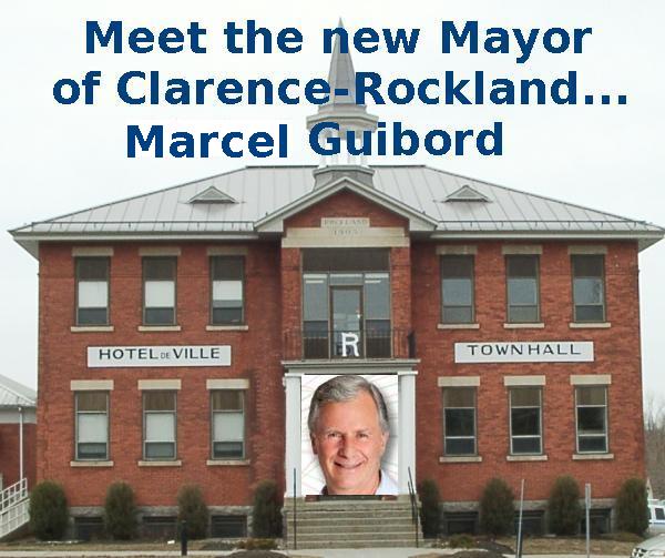 New Mayor for Clarence-Rockland - Marcel Guibord